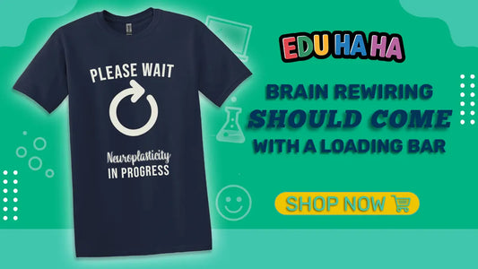 Neuroscience Shirts for Teachers: Neuroeducation Meets Humor in the Classroom