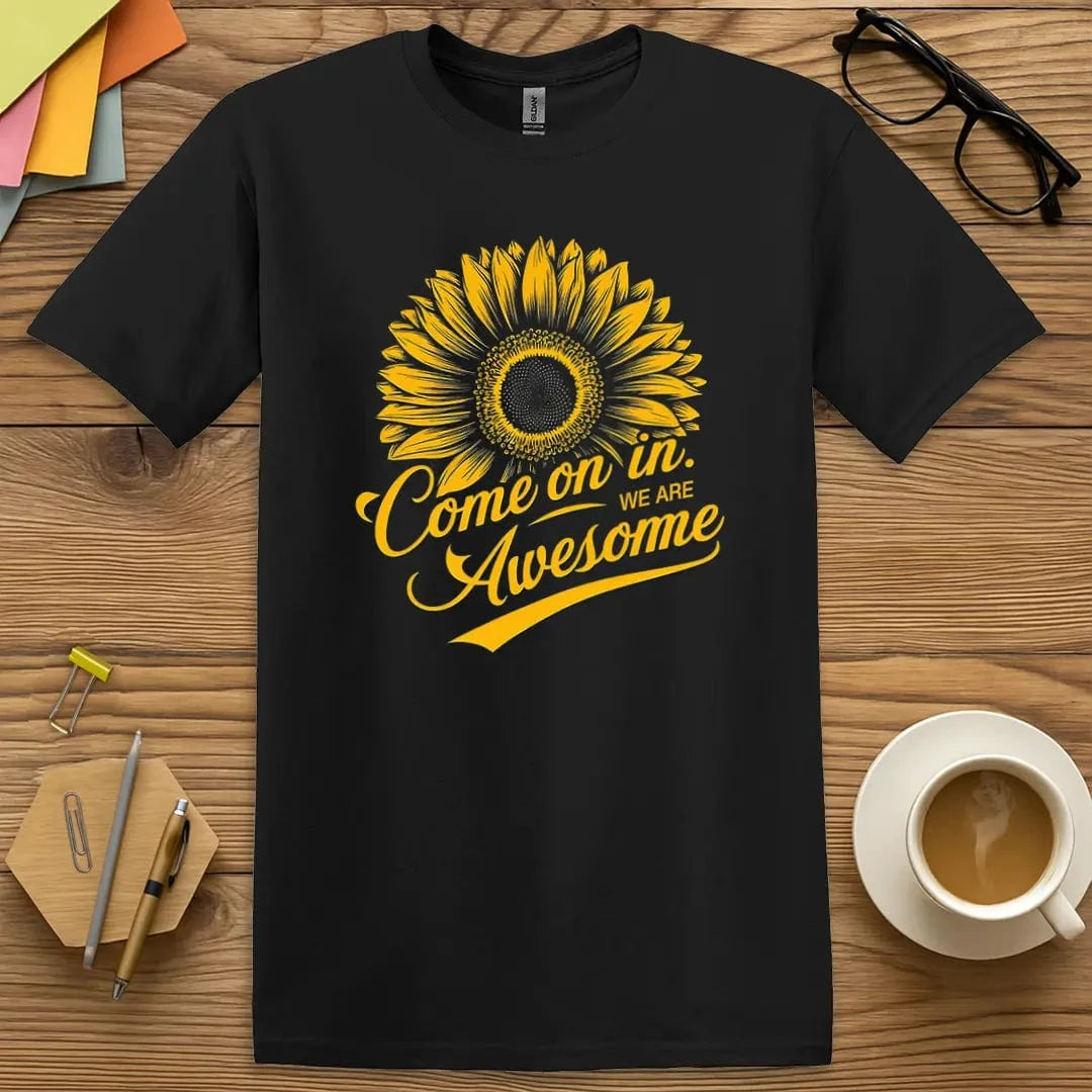 We Are Awesome T-Shirt