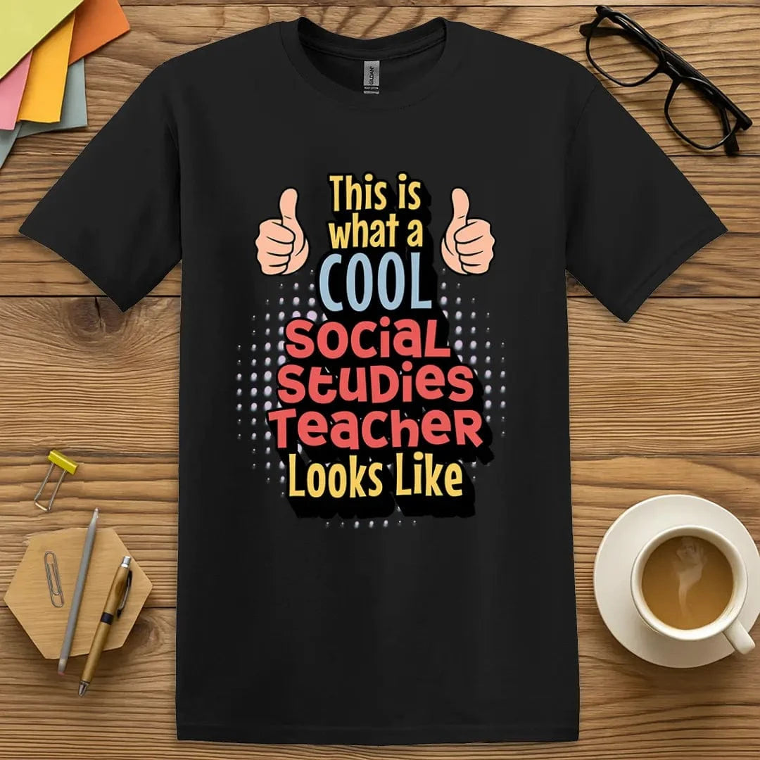 Cool Social Studies Teacher T-Shirt