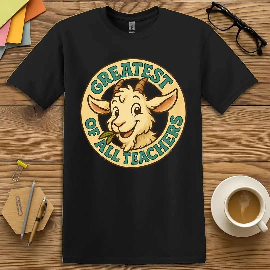 Black Color T-Shirt with "Greatest of All Teachers" design offering classic style and witty teacher pride.