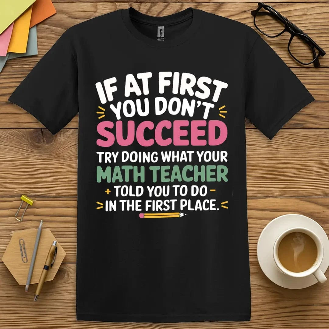 Math My Way T-shirt