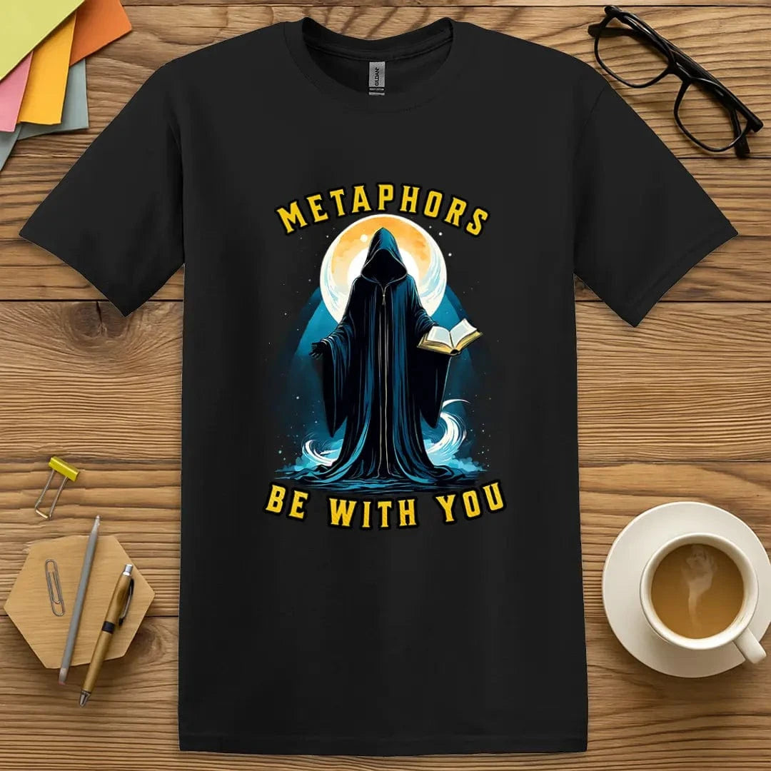 Black Color T-Shirt with "Metaphors Be With You" design featuring a cloaked figure, glowing moon, and a floating book — perfect for English nerds and literary Jedi.