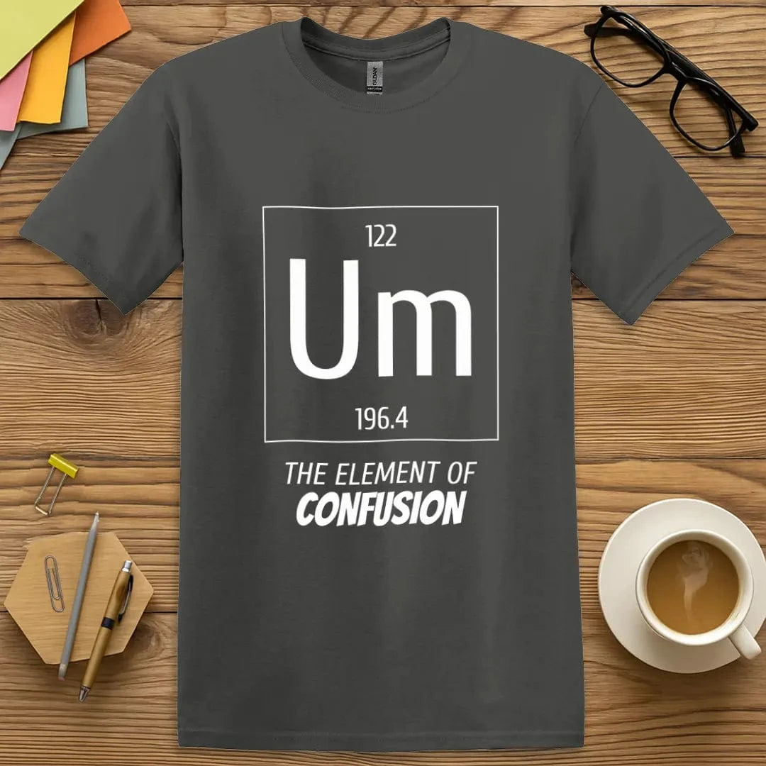 Element of Confusion T-Shirt