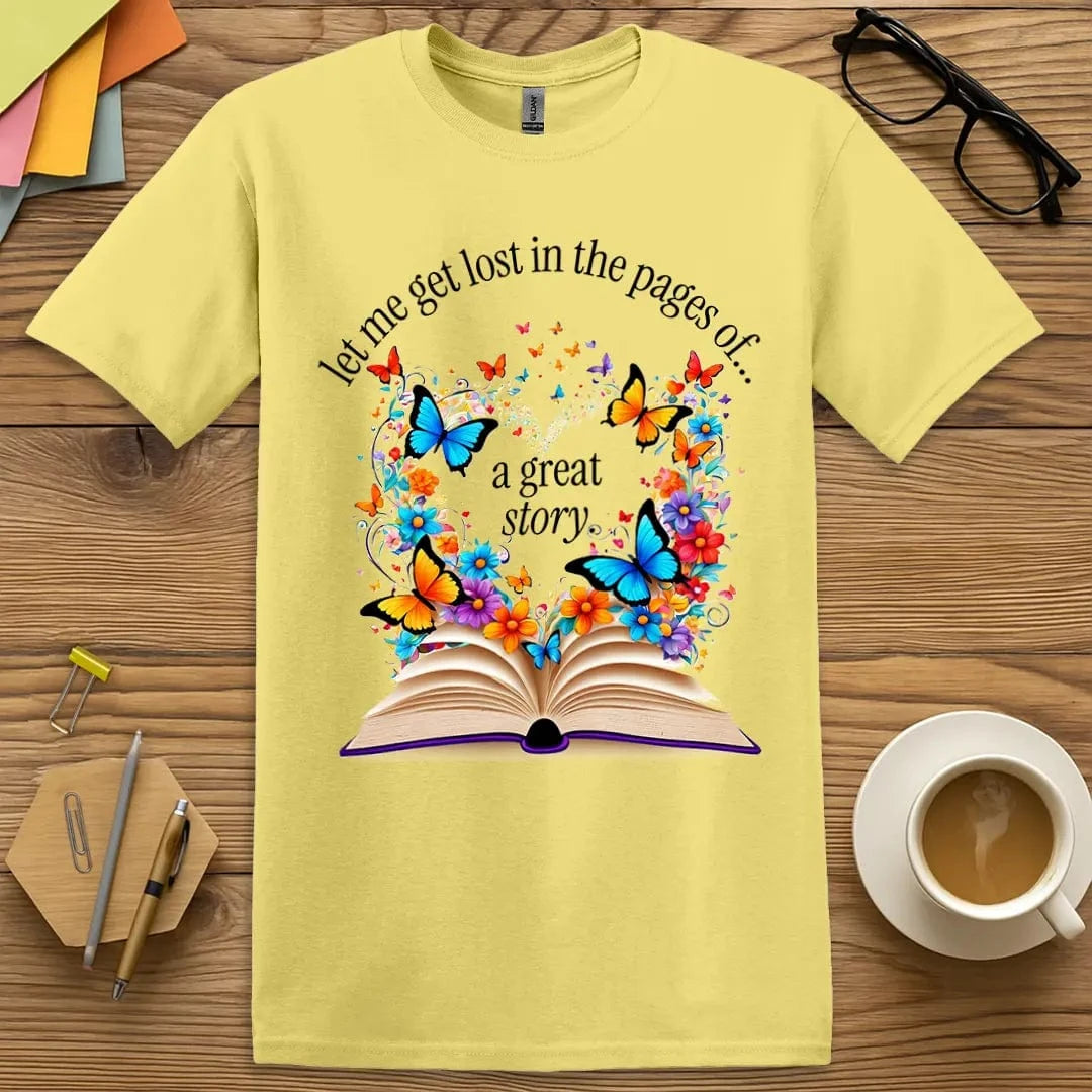 Cornsilk Lost In The Pages T-Shirt – Soft yellow tee with colorful butterfly and floral design, perfect for book lovers who celebrate literary adventures.