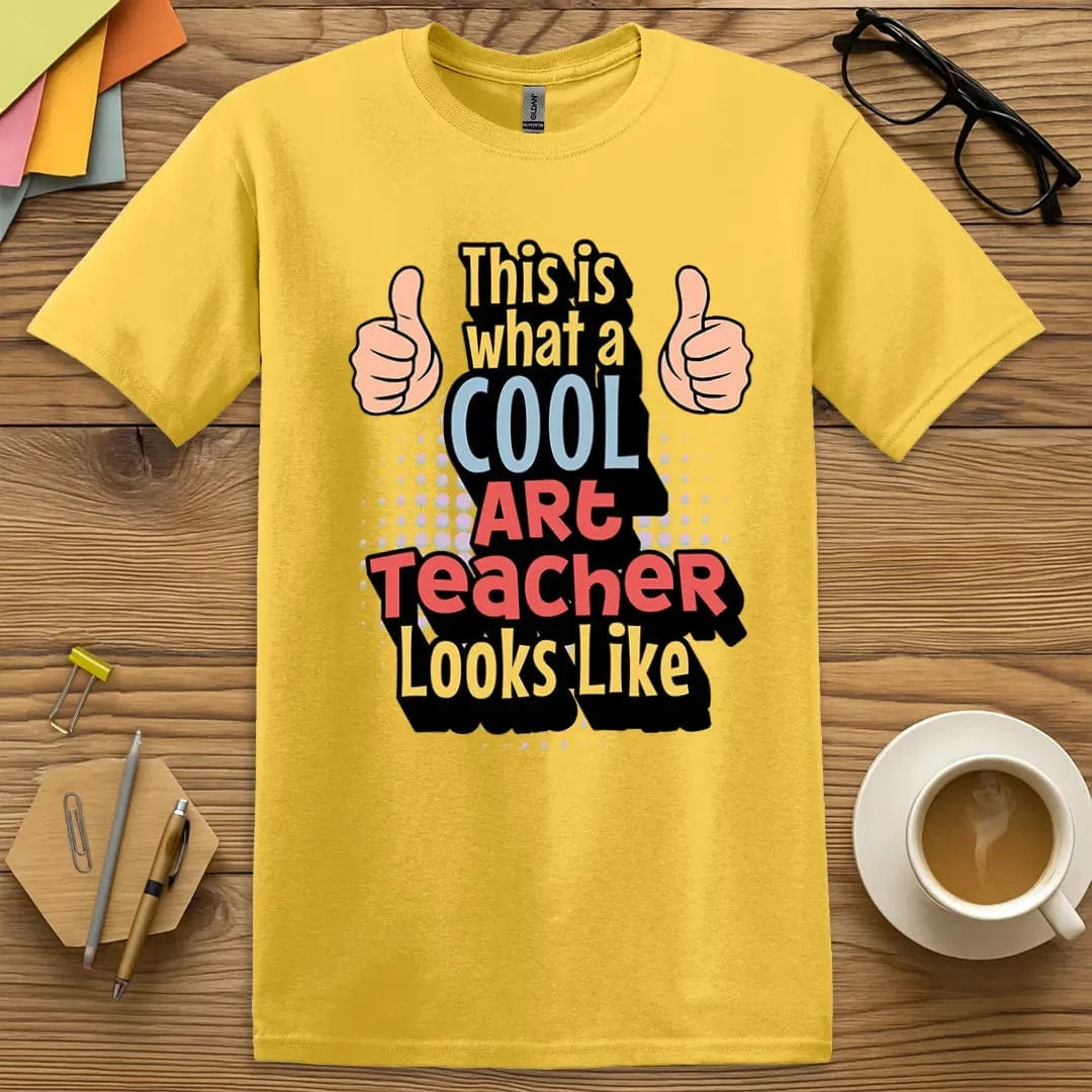 Daisy Color T-Shirt with "This is what a Cool Art Teacher Looks Like" design highlighting vibrant energy and sunny creativity.