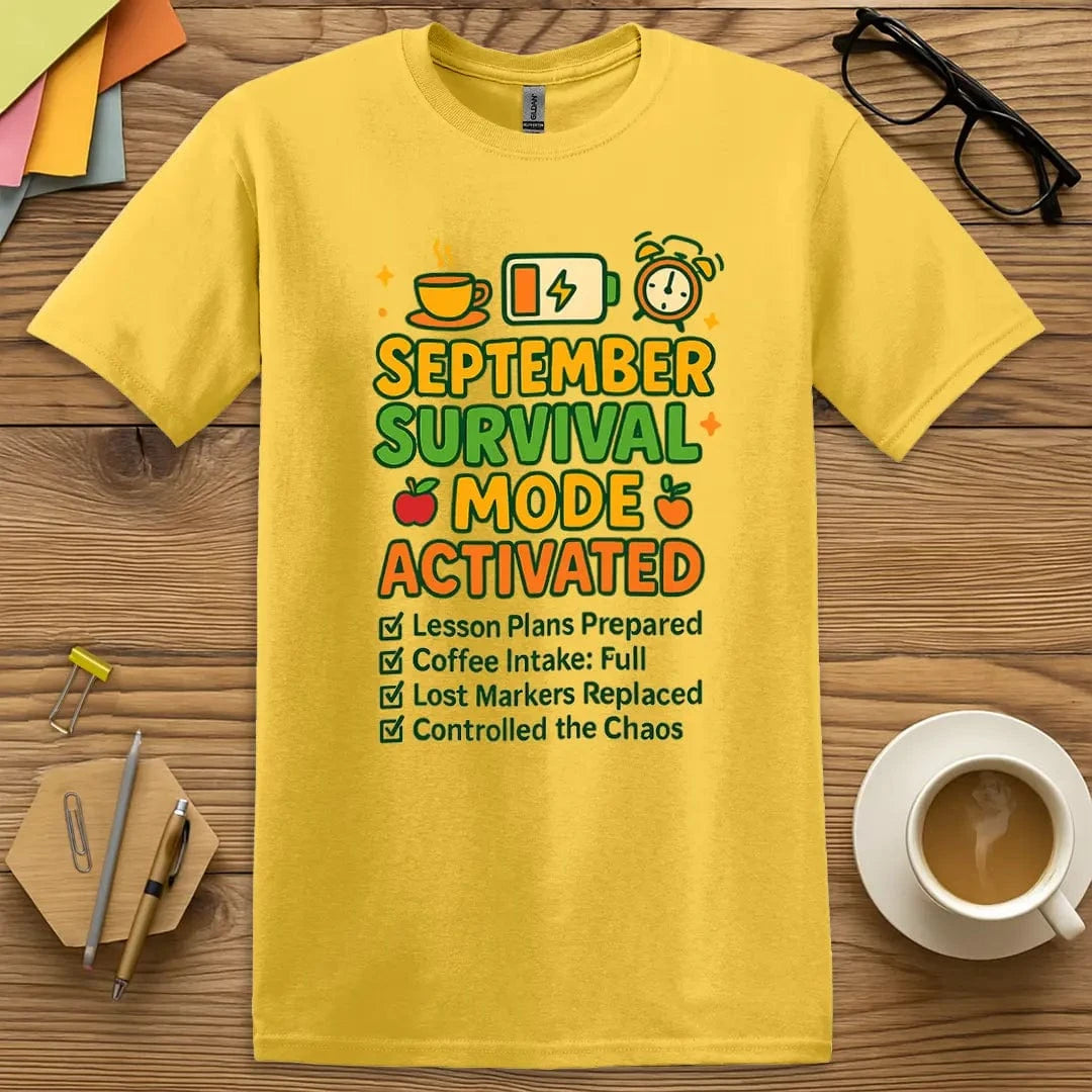 September Survival Mode T-Shirt