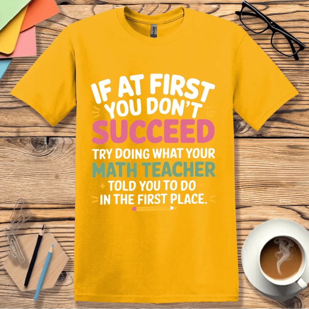Math My Way T-shirt