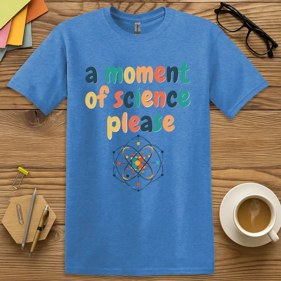 Heather royal tee with vibrant multicolor science pun text and atom illustration — perfect for teachers and STEM fans.