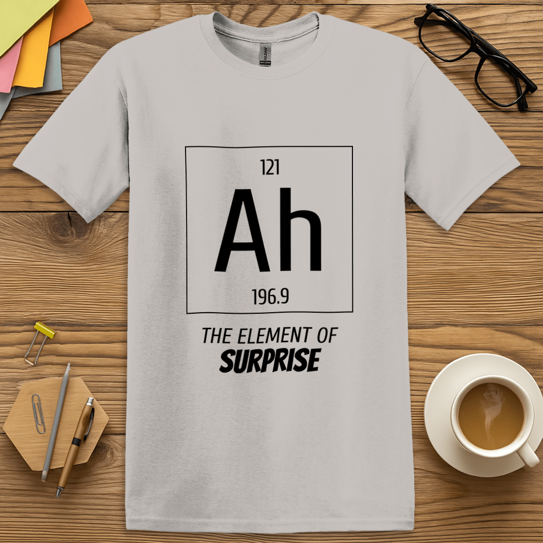 Ice Grey Color T-shirt with "Ah – The Element of Surprise" design offering soft contrast and nerdy shock value.