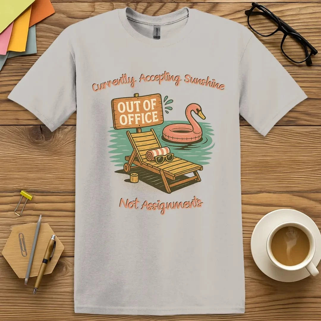 Ice Grey Color T-shirt with "Out of Office - Currently Accepting Sunshine Not Assignments" design featuring chill tones and teacher vacation vibes.