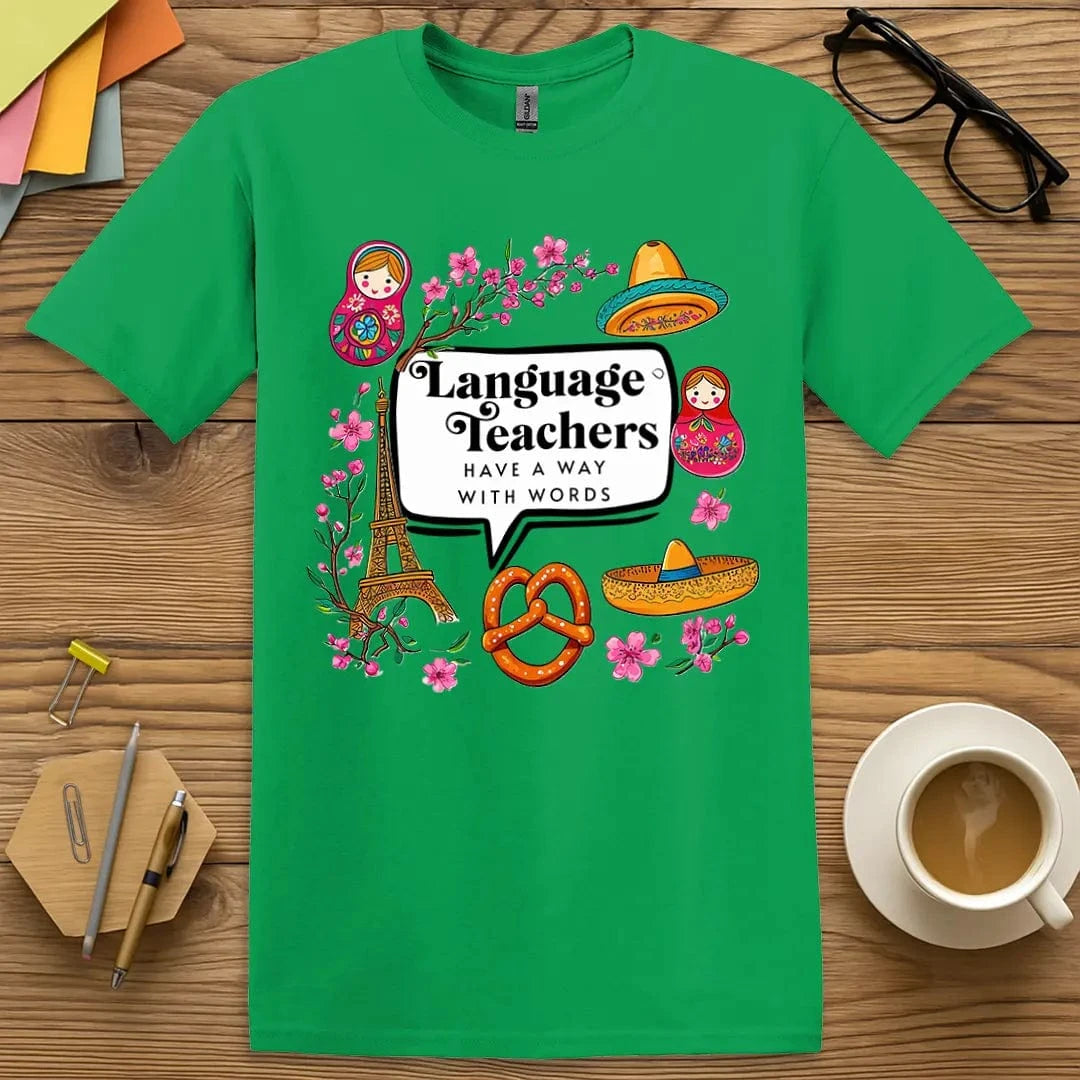 Irish Green T-shirt with “Language teachers have a way with words” design showcasing multilingual pride and global educator humor