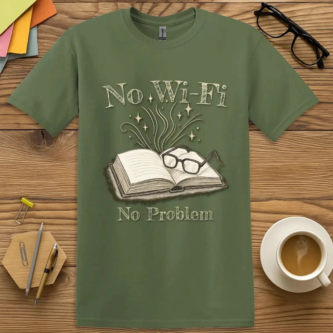 No Wi-Fi, No Problem T-Shirt