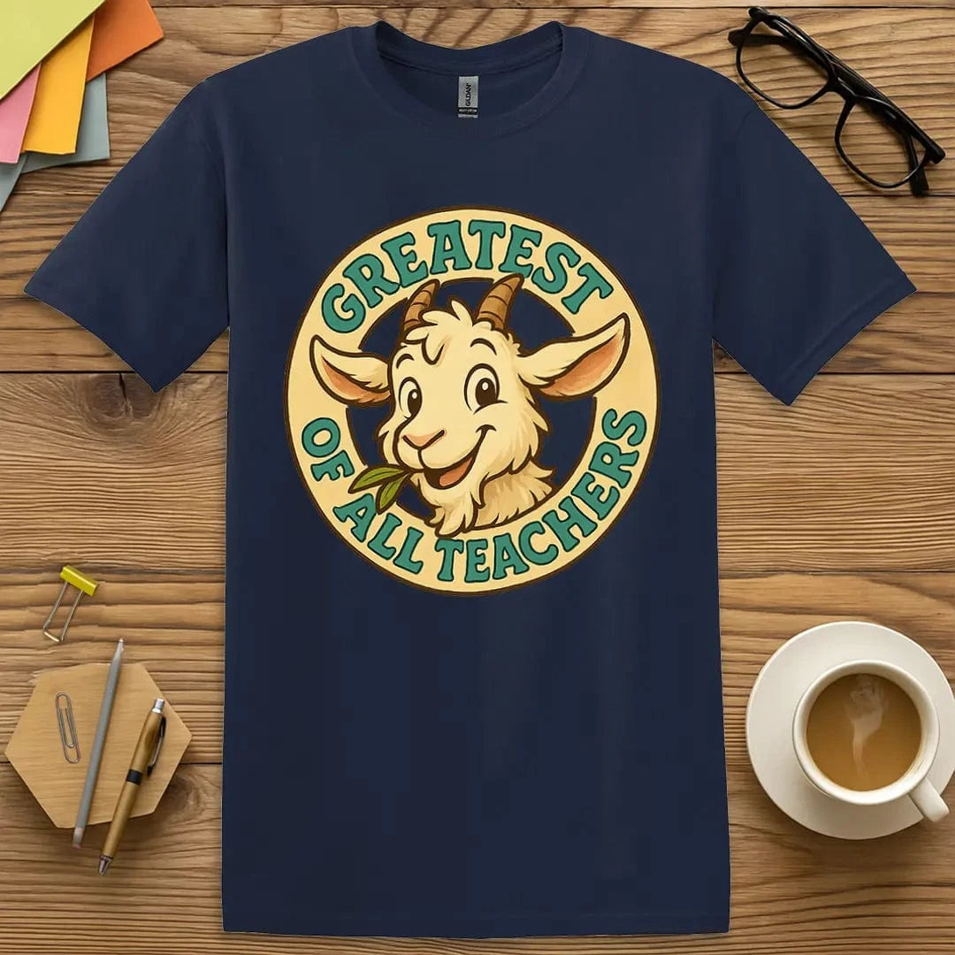 Navy Color T-Shirt with "Greatest of All Teachers" design showing crisp contrast and educator pun power.