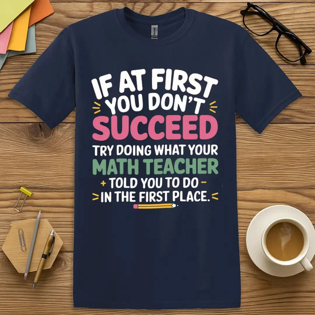 Math My Way T-shirt