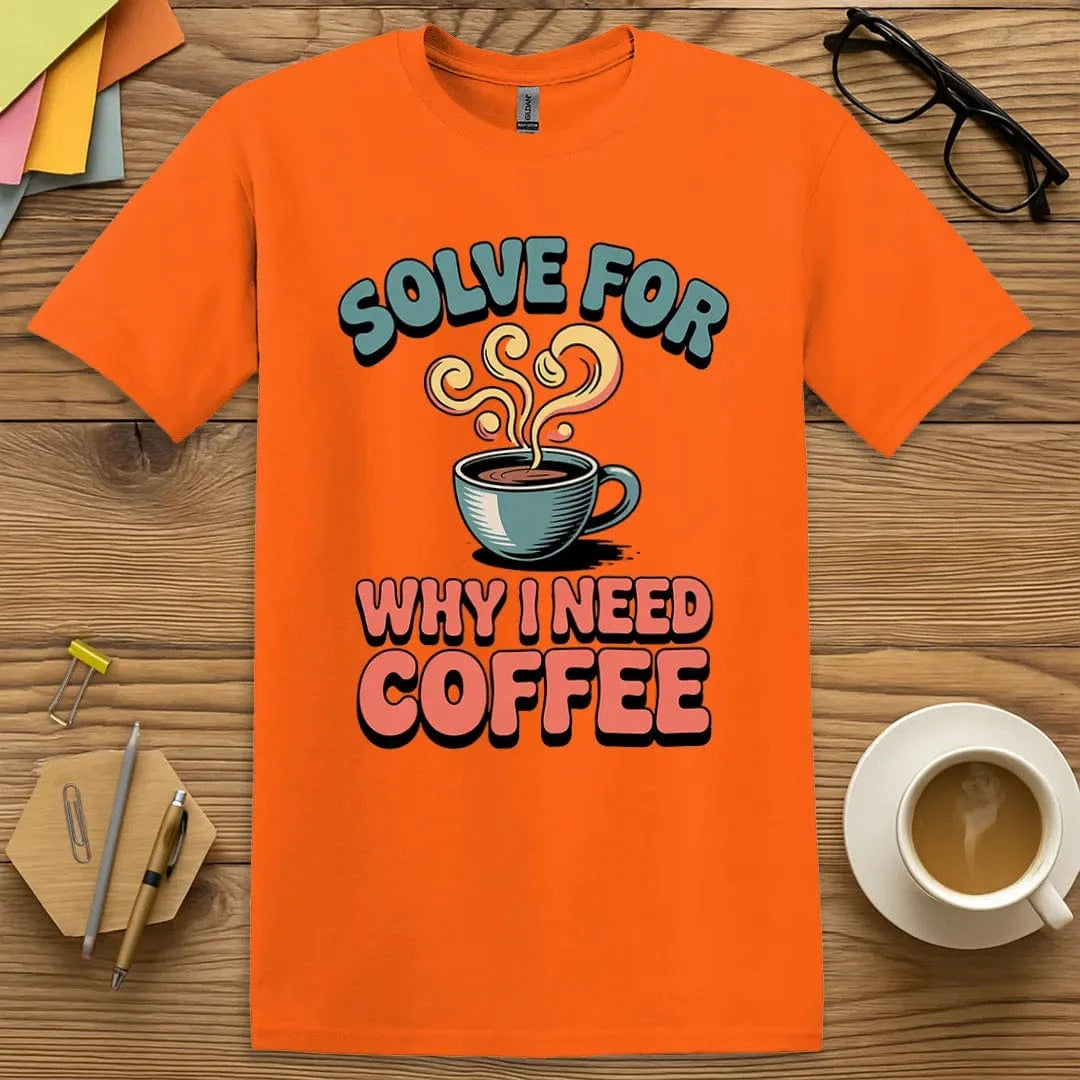 Solve For... T-Shirt