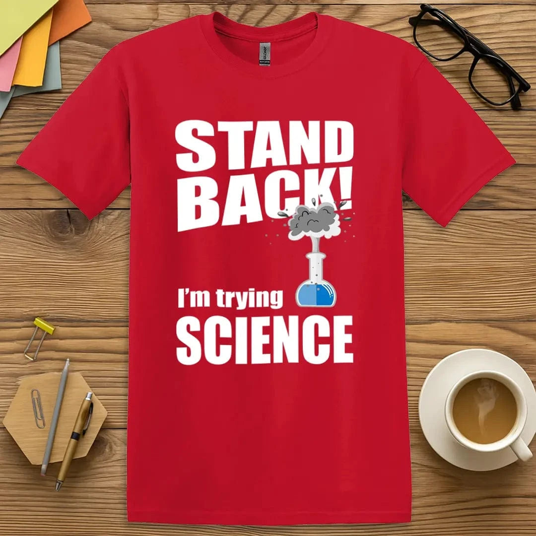 Red Color T-Shirt with "I'm Trying Science" design combining bold color with scientific fun and flair.