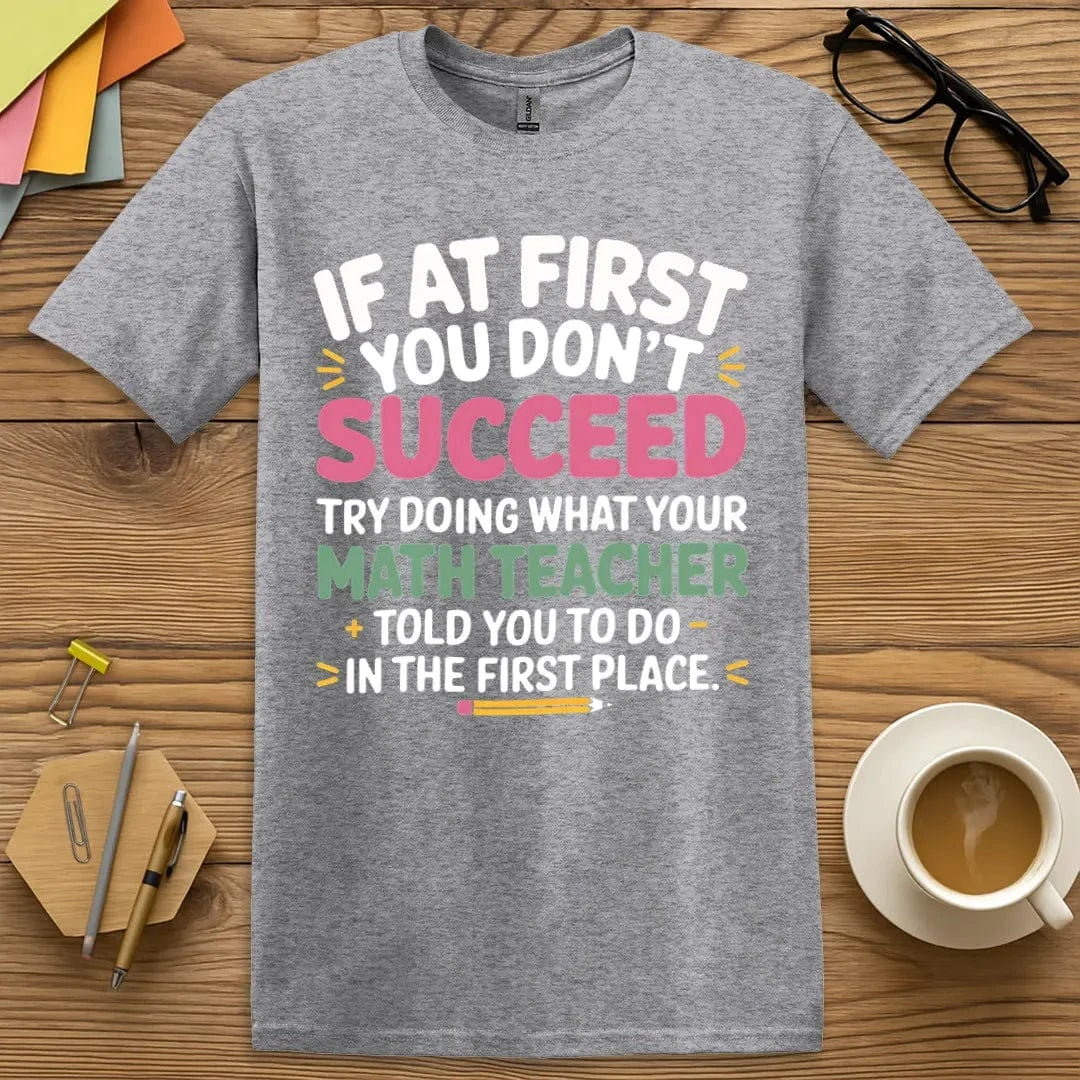 Math My Way T-shirt