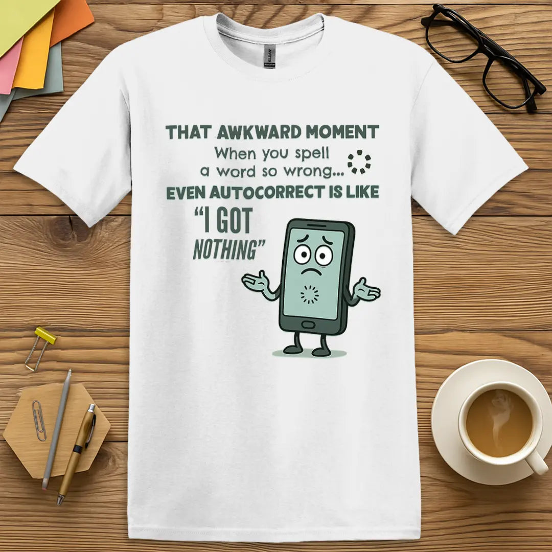 White Color T-Shirt - Awkward Moments - Funny Teacher Shirt.
