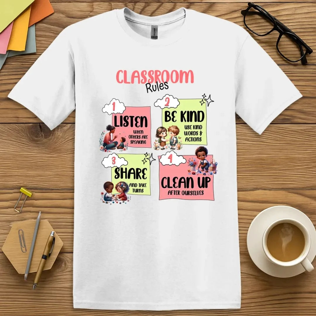 White Color T-shirt with "Classroom Rules" design presenting four essential classroom rules in fun, illustrated format.