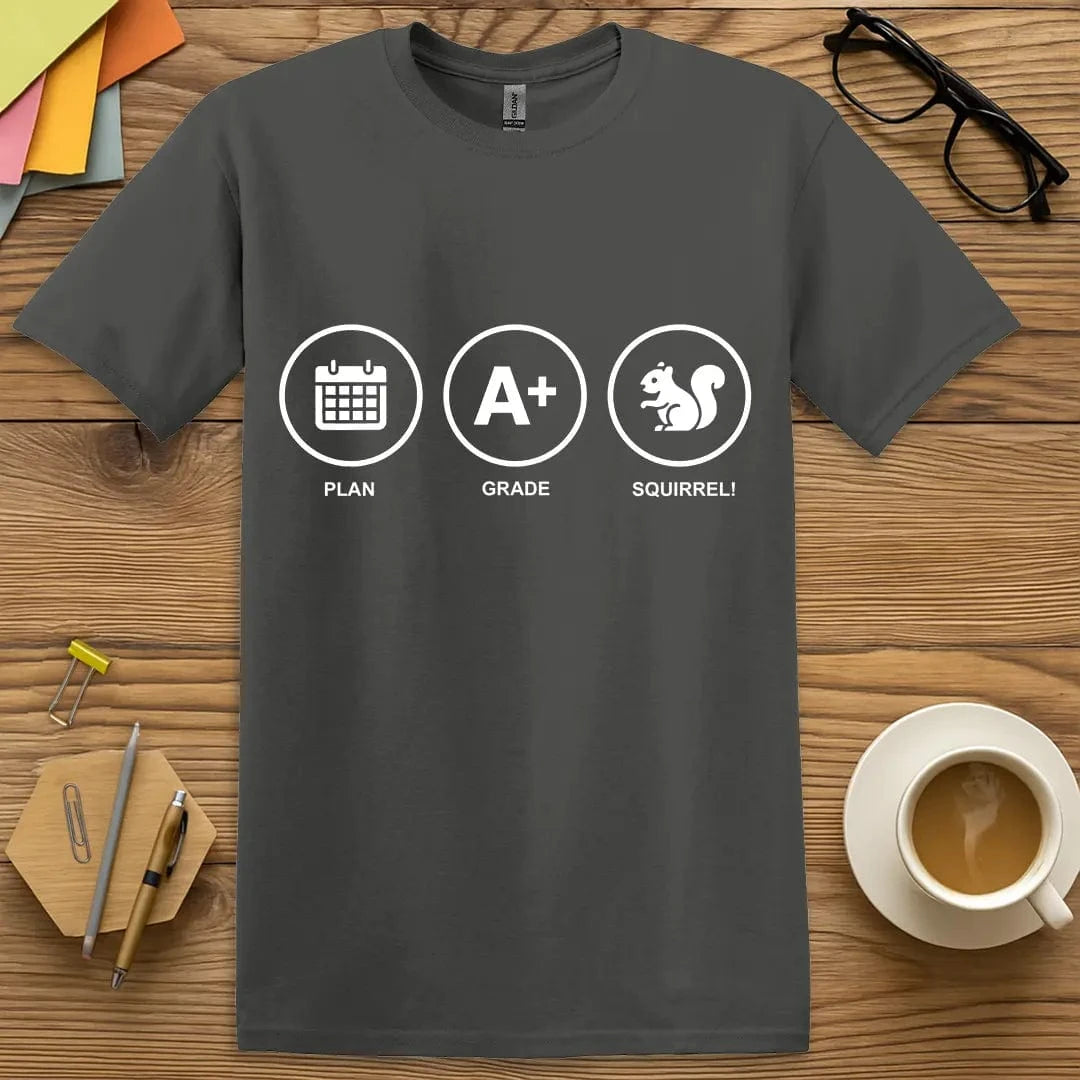 Charcoal Color T-shirt with "Plan, Grade, SQUIRREL!" design featuring three round icons for plan, grade, and squirrel in clean minimalist style.