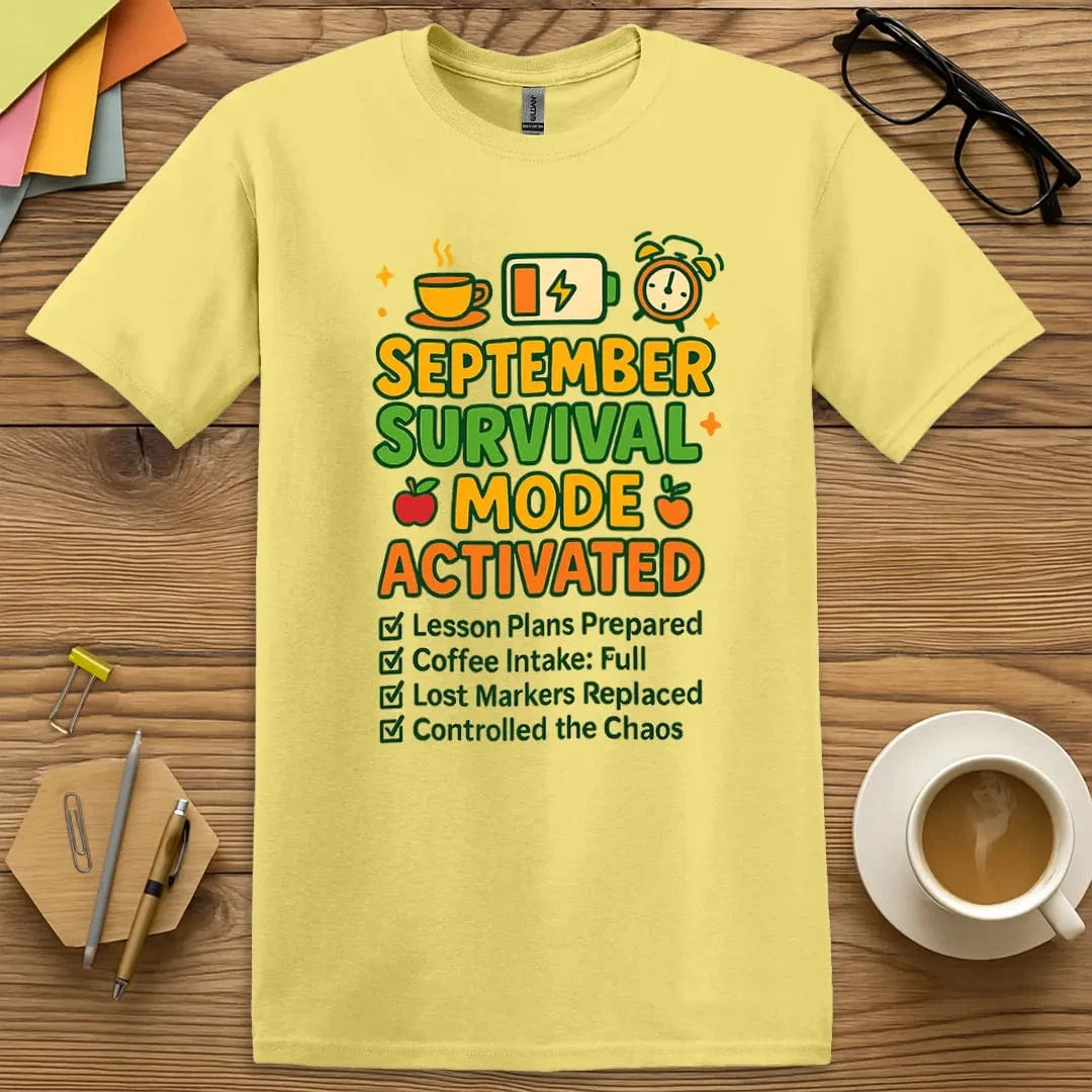 September Survival Mode T-Shirt
