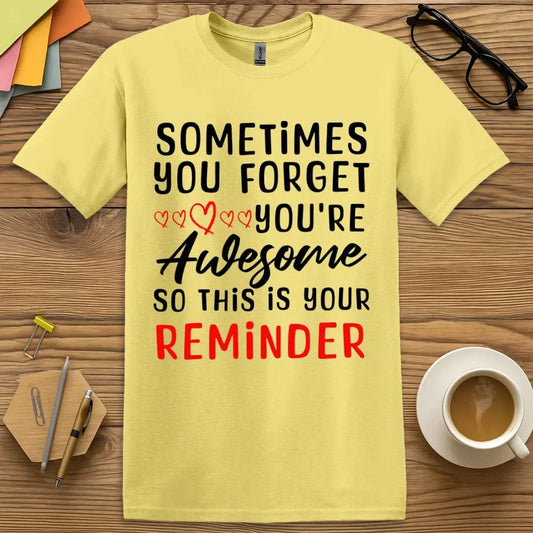 You're Awesome T-Shirt