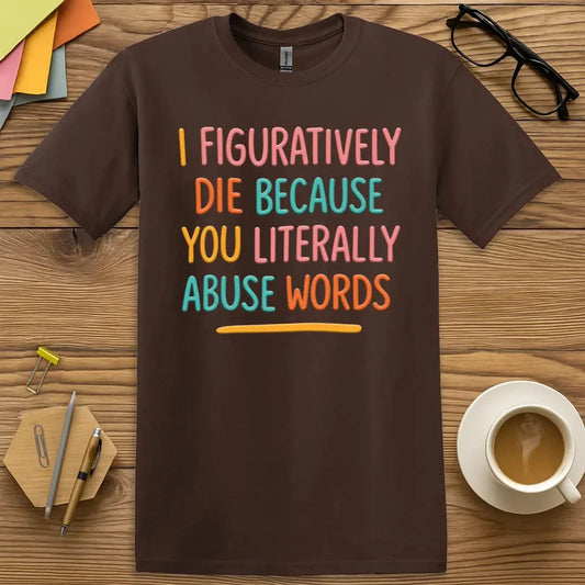 Dark Chocolate T-shirt with “Word Abuse” design featuring bold educator tone and language-awareness message