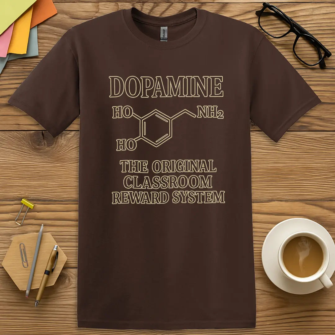 Dark Chocolate Color T-shirt with "Dopamine: The Original Classroom Reward System" design giving rich tones and nerdy charm.