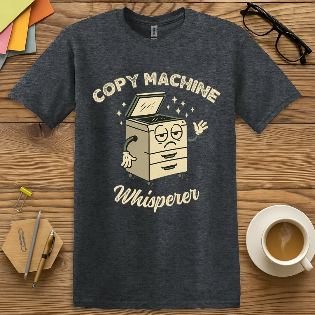 Dark Heather T-shirt with "Copy Machine Whisperer" design embracing sarcastic humor for office tech gurus.