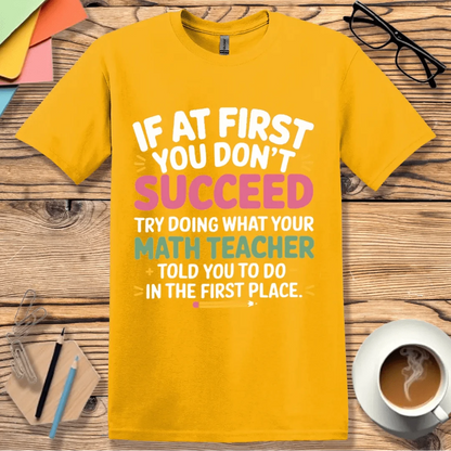 Math My Way T-shirt