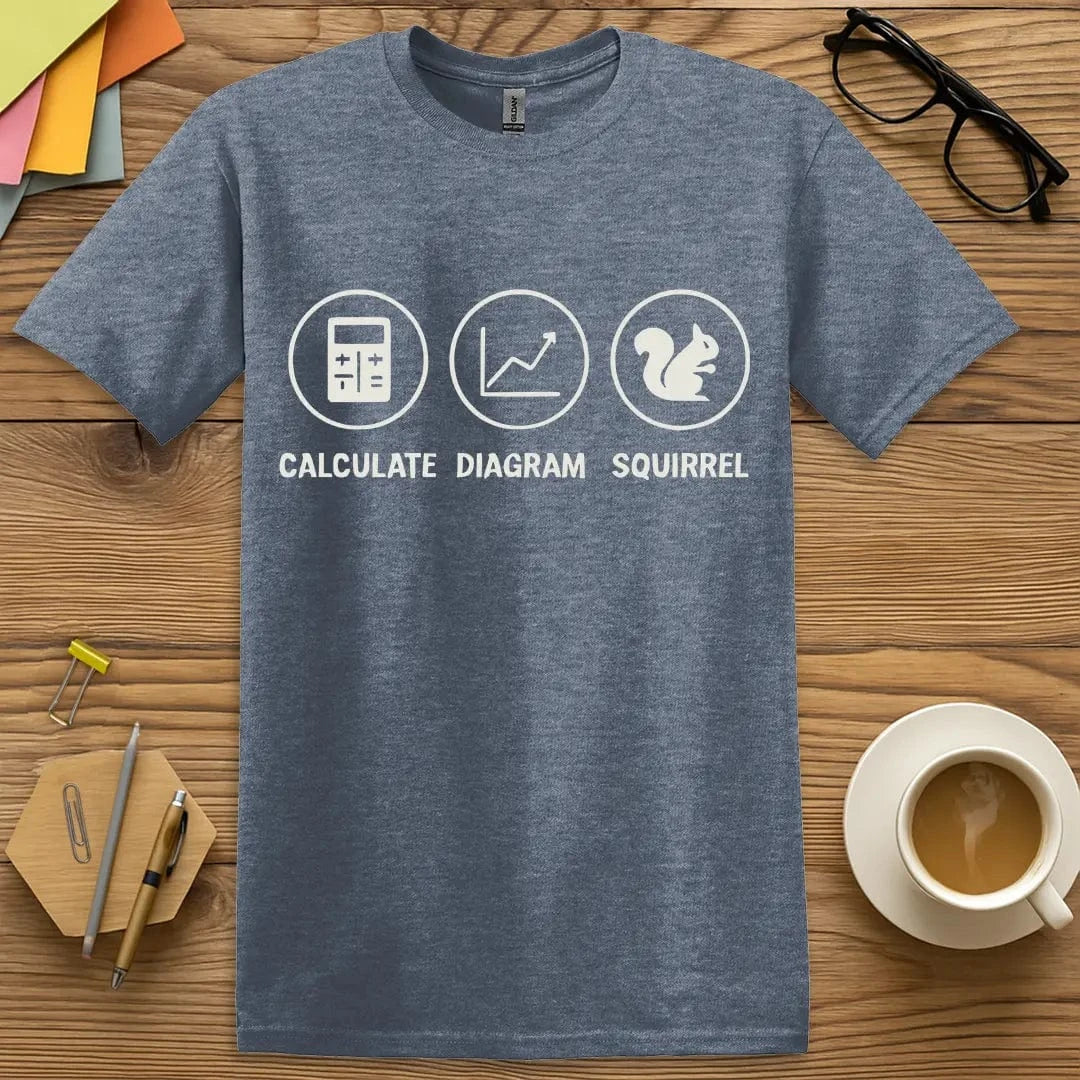 Heather Indigo Color T-shirt with "Calculate, Diagram, SQUIRREL!" design highlighting witty STEM theme and quick-tangent joke.