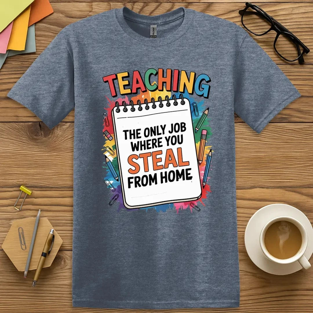 Stealing From Home T-Shirt
