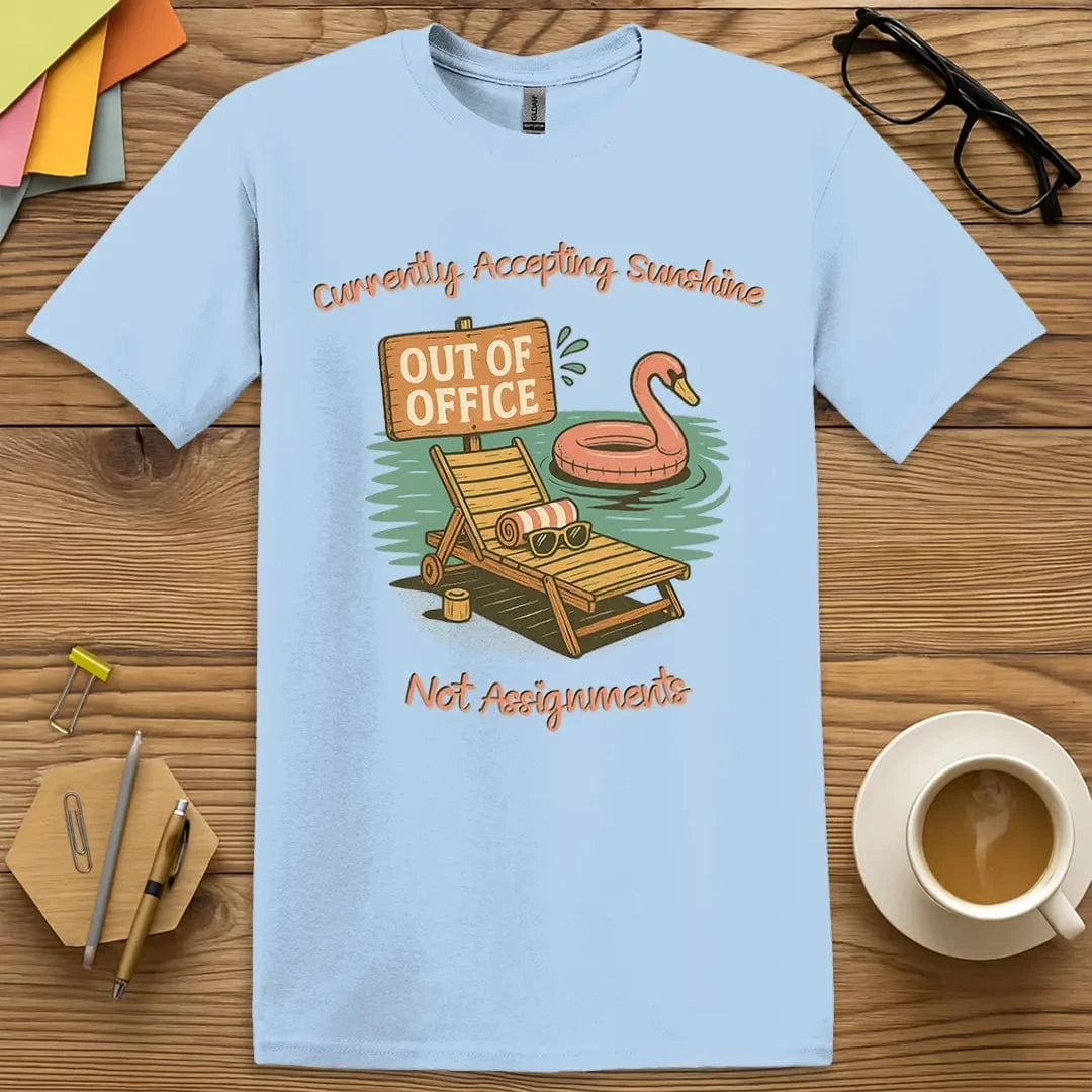 Light Blue T-shirt with “Out of Office” message – perfect for floating teachers and summer chill