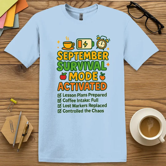 September Survival Mode T-Shirt