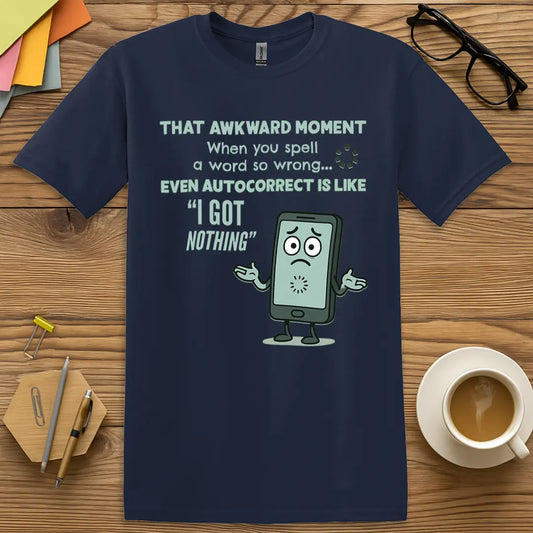 Navy Color T-Shirt - Awkward Moments - Funny Teacher Shirt.