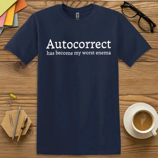 Navy Color T-shirt with "Autocorrect has become my worst enema" design featuring large serif font and witty typo humor.