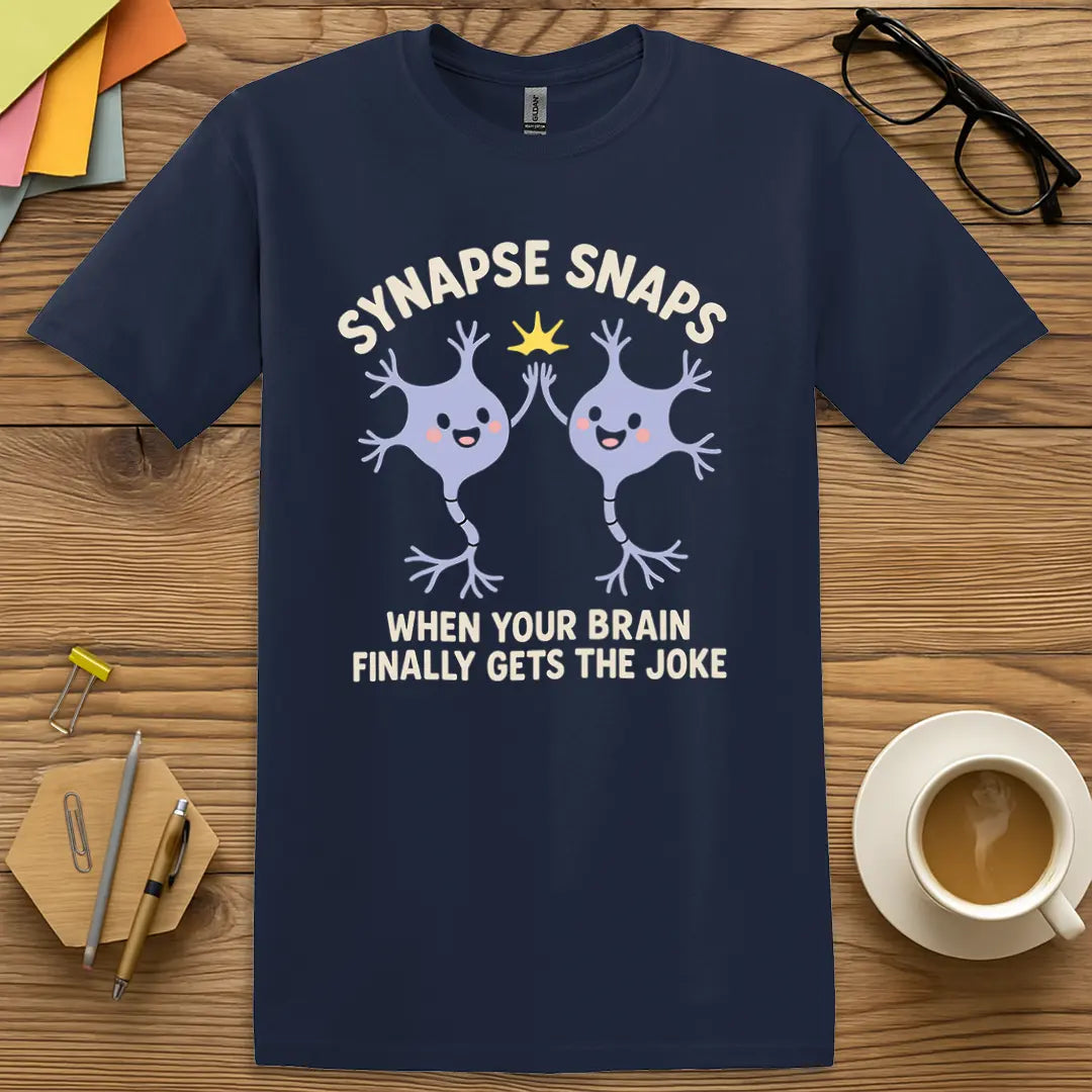 Navy Color T-shirt with "Synapse Snaps: When Your Brain Finally Gets the Joke" design blending deep tone with clever neuron-themed punchline.