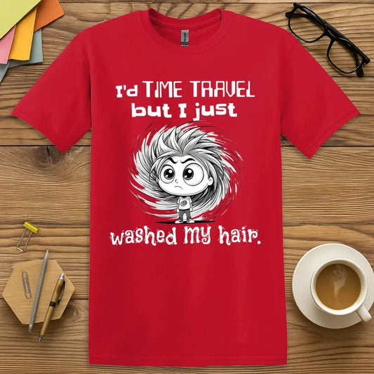 Red T-shirt with “I’d time travel but I just washed my hair” design featuring cartoon humor and time vortex